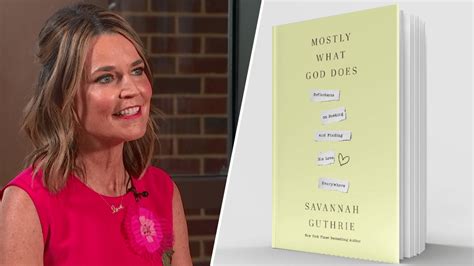 What is Savannah Guthrie’s new book ‘Mostly What God Does’ about? – NBC 5 Dallas-Fort Worth