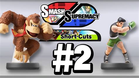 Smash Supremacy: Short-Cuts #2 - Donkey Kong vs Little Mac - YouTube