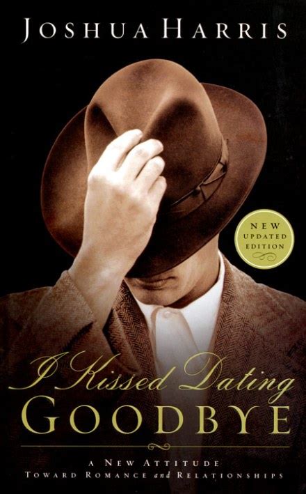 Book Review: I Kissed Dating Goodbye by Joshua Harris | A Chosen Generation