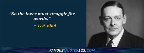 T. S. Eliot Quotes on Truth, Life, People and Communication