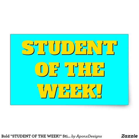 Bold "STUDENT OF THE WEEK!" Sticker | Zazzle.com | Student of the week, Print stickers, Student