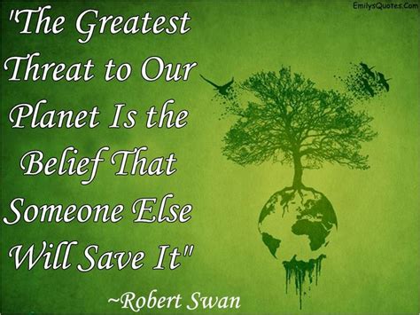 Image result for protect nature slogans | Nature quotes, Environmental ...