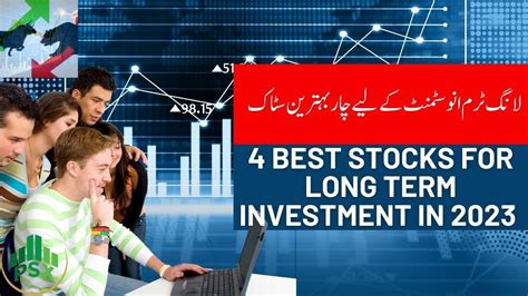 4 best stocks for long term investment in 2023 | Investing for life | PSX NEWS | PSX Today - YouTube