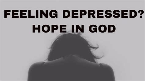 Hope in God - Prayer For Healing Depression - Have Faith In God ...