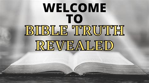 Bible Truth Revealed Channel Introduction - YouTube