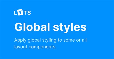 Global styles | LYTS