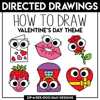 Valentine's Day Directed Drawing / Learn To Draw Activity Sheets