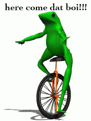 Here Come Dat Boi GIF - DatBoi Frog Unicycle - Discover & Share GIFs