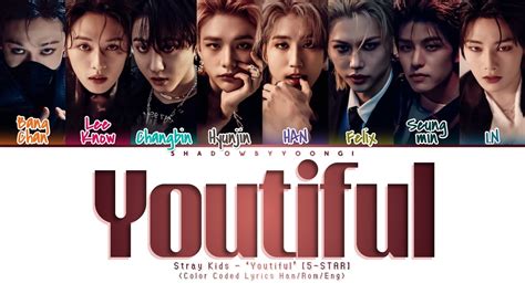 Stray Kids UNVEIL : TRACK 5 "Youtiful" Lyrics [Color Coded_Eng] | ShadowByYoongi - YouTube