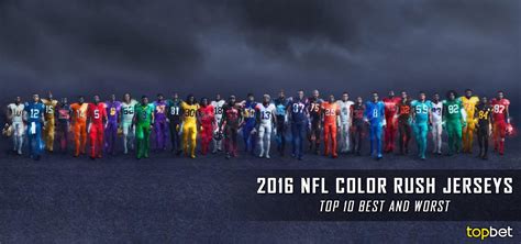 Top Ten Best and Worst 2016 NFL Color Rush Jerseys Ranked