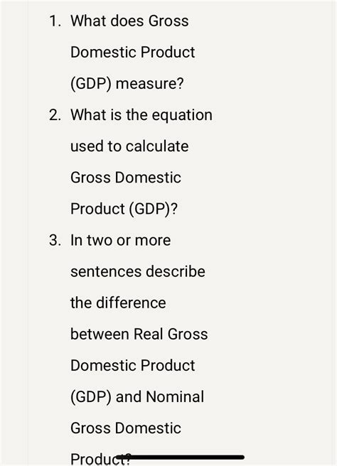 Solved 1. What does Gross Domestic Product (GDP) measure? 2. | Chegg.com