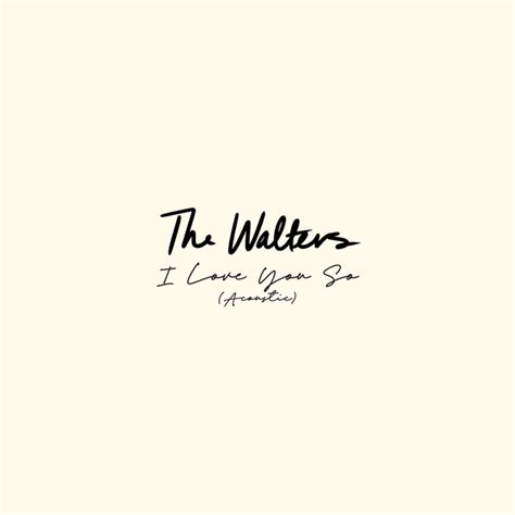 The Walters - I Love You So (Acoustic)