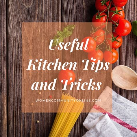 Useful Kitchen Tips and Tricks - Women Community Online