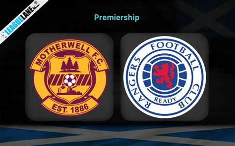 Motherwell vs Rangers Predictions, Betting Tips and Match Preview