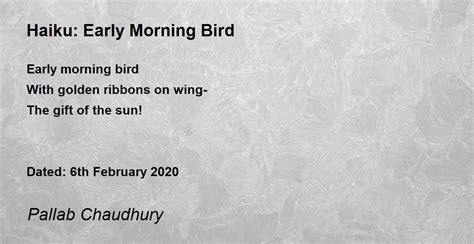 Haiku: Early Morning Bird Poem by Pallab Chaudhury - Poem Hunter