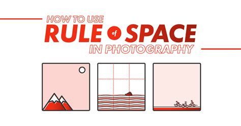 How To Use The Rule Of Space In Photography