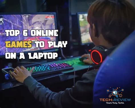 Top 6 Online Games To Play On A Laptop