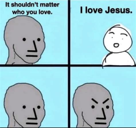 Jesus loves you - Meme by ChumbismusWumbismus :) Memedroid