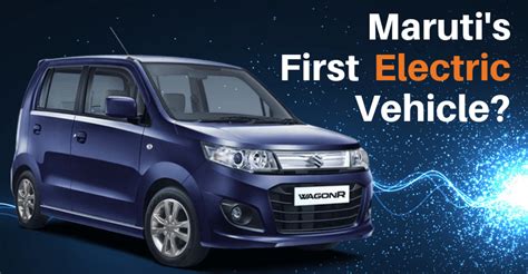 First Maruti Electric Car - Wagon R EV - know all about it!