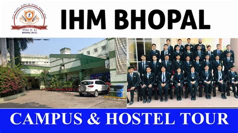 IHM BHOPAL CAMPUS & HOSTEL TOUR | Full View Of IHM BHOPAL - YouTube