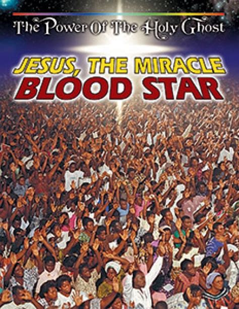 Jesus, the Miracle Blood Star - Ernest Angley Ministries