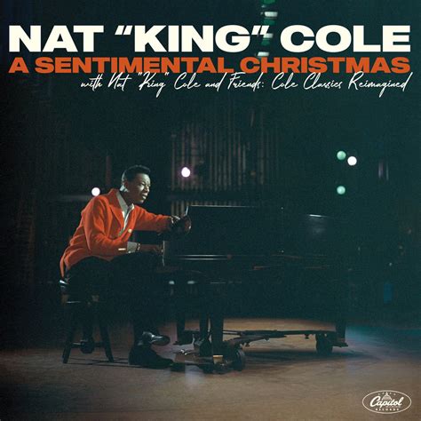 Nat King Cole - A Sentimental Christmas With Nat King Cole And Friends ...