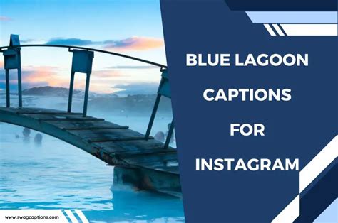 Blue Lagoon Captions And Quotes For Instagram