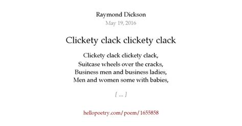 Clickety clack clickety clack by R Dickson - Hello Poetry