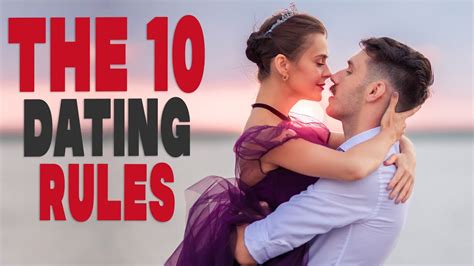 The 10 dating rules you should follow - YouTube