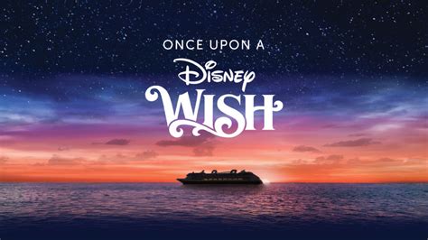 Disney Cruise Line to unveil the Disney Wish on April 29 - Travel to the Magic