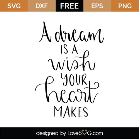 A Dream Is A Wish Your Heart Makes SVG Cut File - Lovesvg.com