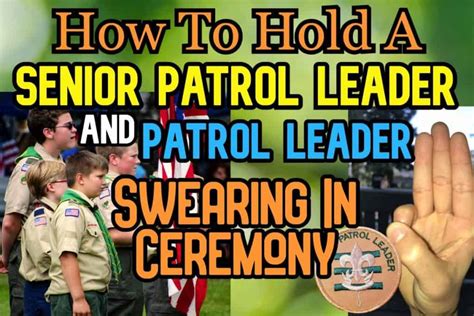 How To Hold A SPL (And Patrol Leader) Swearing-In Ceremony