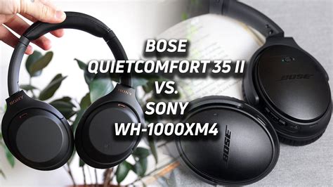 Bose QuietComfort 35 II vs Sony WH-1000XM4 - Ultimatepocket