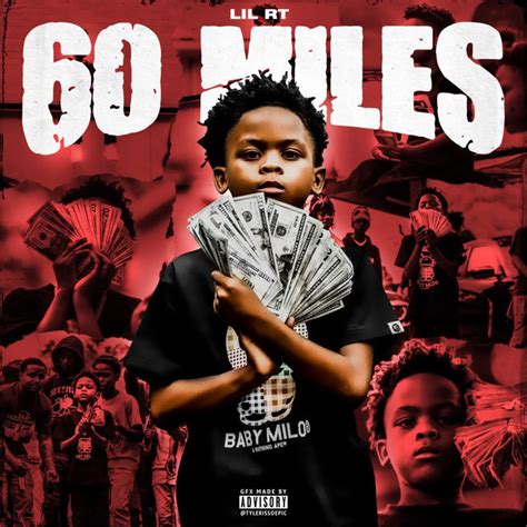 60 Miles - song and lyrics by Lil RT | Spotify