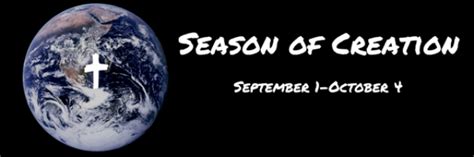 SEASON OF CREATION – September 1 – October 4 | Society of African Missions