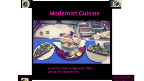 modernist cuisine by on Prezi