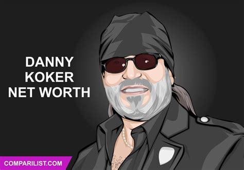 Danny Koker Net Worth 2019 | Sources of Income, Salary and More