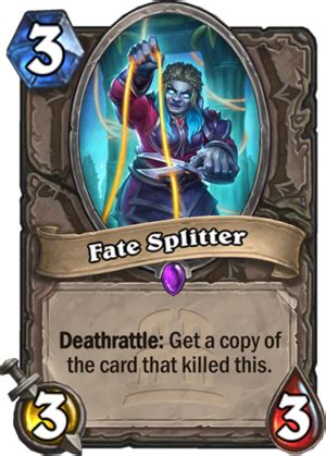 Fate Splitter - Hearthstone Top Decks