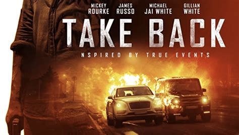 TAKE BACK (2021) Reviews and overview of action thriller - MOVIES and MANIA