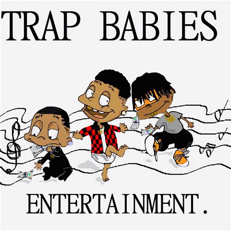 TRAP Babies on Audiomack