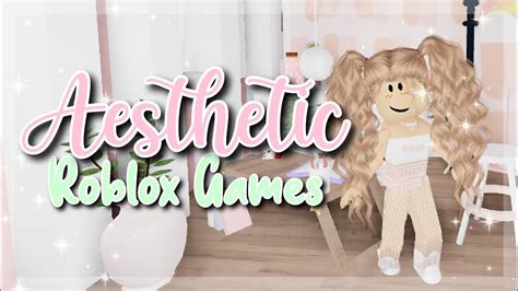 Aesthetic Roblox Games! - YouTube