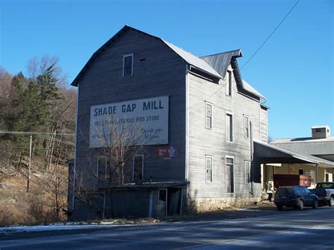 Shade Gap Mill built 1846 in Shade Gap, Dublin Township, Huntingdon Co ...