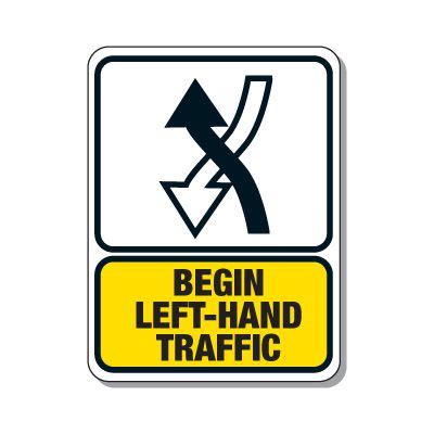 Traffic Pattern Sign - Begin Left Hand Traffic, Traffic Signs | Seton