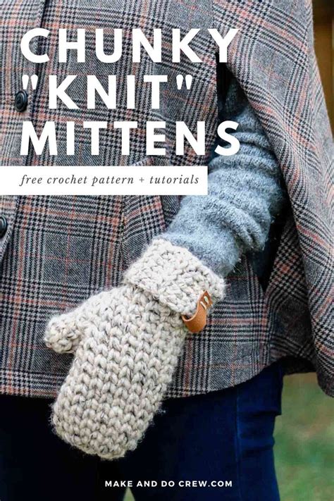 3 Hour Chunky Crochet Mittens - Free Pattern + Detailed Tutorial >> Make & Do Crew in 2021 ...