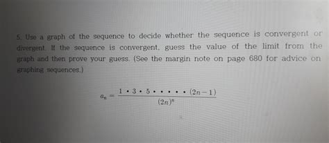 Solved 5. Use a graph of the sequence to decide whether the | Chegg.com