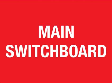 Main Switchboard Sign – New Signs