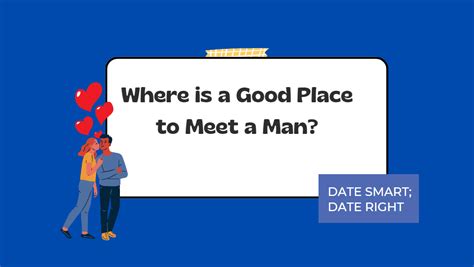 Where is a Good Place to Meet a Man? | by Sylvester | Jul, 2023 | Medium