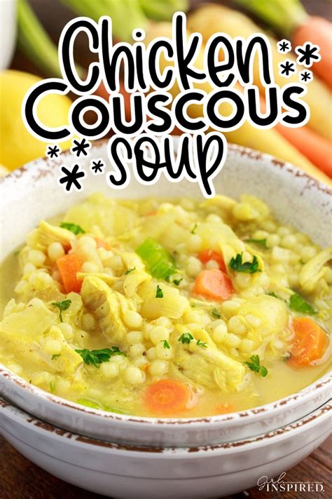 Chicken Couscous Soup - girl. Inspired.