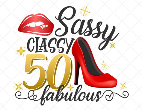 Sassy Classy Fabulous Svg Birthday svg 50th Birthday | Etsy