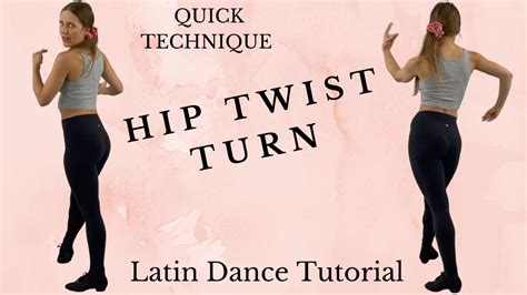 Hip Twist Turn - The Most Important Lesson I Ever Recorded! || Hip Twist Turn in Latin Dance ...